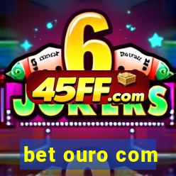 bet ouro com